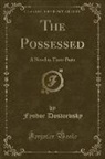 Fyodor Dostoevsky - The Possessed