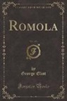 George Eliot - Romola, Vol. 1 of 3 (Classic Reprint)