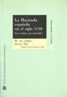 María del Carmen Angulo Teja - La hacienda española en el siglo XVIII : las rentas provinciales