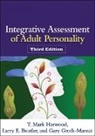 Robert P Archer, Audrey L. Austin, Larry E. Beutler, Gary Groth-Marnat, T. Mark Harwood, T. Mark (private practice Harwood - Integrative Assessment of Adult Personality, Third Edition