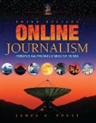 James C. Foust, Jim Foust, Jim (Bowling Green State University Foust, Foust Jim - Online Journalism