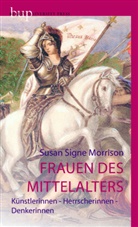 Susan Signe Morrison - Frauen des Mittelalters
