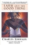 Charles Johnson - Faith and the Good Thing
