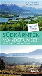 Tatjan Gregoritsch, Tatjana Gregoritsch, Gustl Kreuzberger - Südkärntenwanderungen