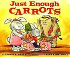 Stuart J. Murphy Murphy - Just Enough Carrots: Comparing Amounts