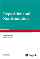 Jürgen Margraf, Tobia Teismann, Tobias Teismann - Standards der Psychotherapie: Exposition und Konfrontation