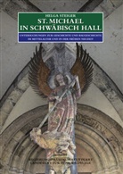Helga Steiger - St. Michael in Schwäbisch Hall.