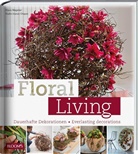 Radko Ivanov Chapov, Klau Wagener, Klaus Wagener, BLOOM's GmbH, BLOOM' GmbH - Floral Living