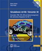 Reine Anderl, Reiner Anderl, Peter Binde - Simulationen mit NX / Simcenter 3D, m. DVD-ROM