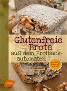 Mirjam Beile - Glutenfreie Brote aus dem Brotbackautomaten