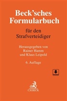 Stephan Beukelmann u a, Rainer Hamm, Klau Leipold, Klaus Leipold - Beck'sches Formularbuch für den Strafverteidiger