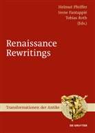 Iren Fantappiè, Irene Fantappiè, Helmut Pfeiffer, Tobias Roth - Renaissance Rewritings