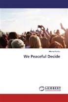 Mkama Kalebu - We Peaceful Decide