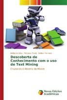 Edilson Ferneda, Hércules Prado, Edilberto Silva - Descoberta de Conhecimento com o uso de Text Mining