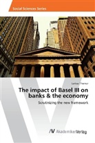 Larissa Thurner - The impact of Basel III on banks & the economy