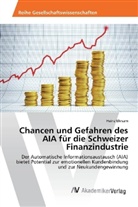 Heinz Ehrsam - Chancen und Gefahren des AIA für die Schweizer Finanzindustrie