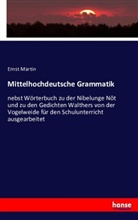 Ernst Martin - Mittelhochdeutsche Grammatik