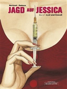 Jean Dufaux, Renaud - Jagd auf Jessica, Lust und Gewalt