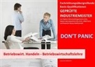 Bianca Wolfschmidt - Wolfschmidt, B: BASISWISSEN - GEPRÜFTER INDUSTRIEMEISTER - B