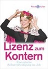Meike Müller - Lizenz zum Kontern