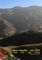 Gerhard Schneider - Buzz travelled / Buzz travelled -Asia 2014