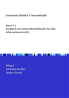 Dieter Klaudt, Andrea Zendler, Andreas Zendler - Empirische Didaktik / Fachmethodik / Vergleich von Unterrichtsmethoden für den Informatikunterricht