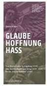Martin Kluger, Stefan Heinrich Bauhaus, Bernd Roling, Bernhard Schirg - Glaube. Hoffnung. Hass