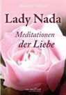 Barbara Vödisch - Lady Nada - Meditationen der Liebe