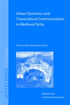 Theresa Jäckh, Mona Kirsch - Urban Dynamics and Transcultural Communication in Medieval Sicily