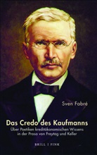 Sven Fabré - Das Credo des Kaufmanns
