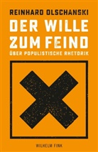 Reinhard Olschanski - Der Wille zum Feind