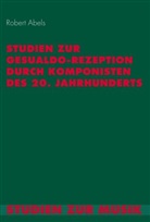 Robert Abels, Kindhäuser, Kindhäuser, Petra Kindhäuser, Jose Strutz, Josef Strutz - Studien zur Gesualdo-Rezeption durch Komponisten des 20. Jahrhunderts