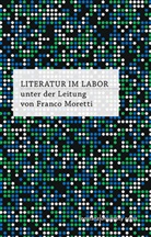 Franco Moretti - Literatur im Labor