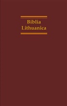 Joche Dieter Range, Jochen D. Range, Jochen Dieter Range, Hans Rothe, Friedric Scholz, Friedrich Scholz - Bibelausgaben: Biblia Lithuanica - Das Neue Testament, Übersetzung Jonas Bretkunas (1580/1590)