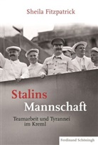 Sheila Fitzpatrick - Stalins Mannschaft