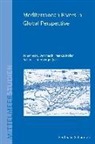 Martin Baumeister, Johannes Bernhardt, Johannes Bernhardt u a, Mihran Dabag, Nikolas Jaspert, Marku Koller... - Mediterranean Rivers in Global Perspective