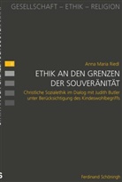 Anna M. Riedl, Anna Maria Riedl, Mariann Heimbach-Steins, Marianne Heimbach-Steins - Ethik an den Grenzen der Souveränität