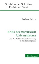 Lothar Fritze, Ott Depenheuer, Otto Depenheuer - Kritik des moralischen Universalismus