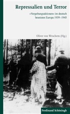 Oliver Von Wrochem, Olive von Wrochem, Oliver von Wrochem, Oliver Von Wrochem - Repressalien und Terror