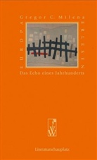 Grego C Mìlena, Gregor C. Mìlena, PLATZER, Wolfgang Platzer - Echo des Jahrhunderts