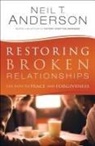 Neil T. Anderson - Restoring Broken Relationships