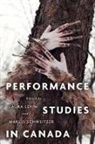 Laura Levin, Marlis Schweitzer - Performance Studies in Canada