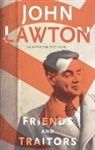 John Lawton, Lawton John - Friends and Traitors