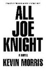 Kevin Morris - All Joe Knight