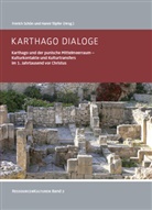 Frerich Schön, Hanni Töpfer, Universität Tübingen - Karthago Dialoge