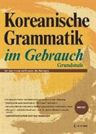Jean-myung Ahn, Han Hoo-young, Jean-myung Ahn, Lee Kyung-ah - Koreanische Grammatik im Gebrauch, m. 1 Audio-CD