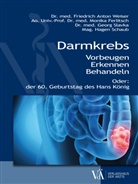 Monik Ferlitsch, Monika Ferlitsch, Hagen Schaub, Slav, Georg Slavka, Friedrich Anton Weiser... - Darmkrebs