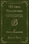 Guy de Maupassant - OEuvres Posthumes, Vol. 2