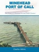Charles Atkins - Minehead - Port of Call