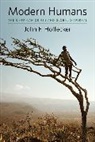 John Hoffecker, John F. Hoffecker, Hoffecker John F. - Modern Humans
